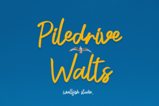 Piledrive Walts: The Playful Script Font for Handmade Creators