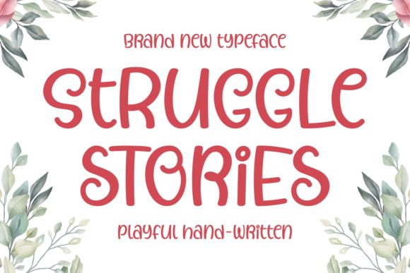 Struggle Stories: A Handwritten Font for Authentic Brand Identity