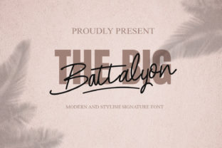 The Big Battalyon: A Script Font That Elevates Small Business Branding